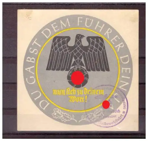 Dt- Reich (022757) Propaganda WHW Türblatt, Du gabst dem Führer Dein Ja nun Steh zu deinem Wort mit Adlerstempel