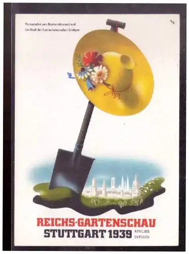[Werbepostkarte] Dt- Reich (022767) Postkarte Reichsgartenschau Stuttgart 1939, Spaten  und Hut, RS blanco mit SST. 