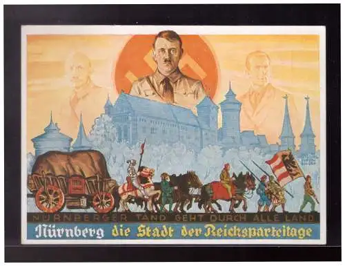 [Propagandapostkarte] Dt- Reich (022837) Propagandakarte, Nürnberg die Stadt der Reichsparteitage, ungebraucht. 