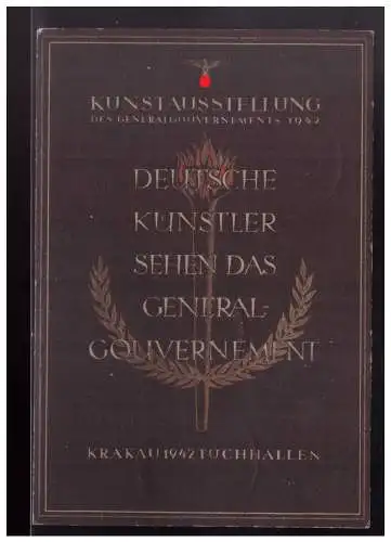 [Echtfotokarte schwarz/weiß] GG (022882) Propaganda AK Deutsche Künstler sehen das Generalgouvernement Kunstausstellung Krakau 1942 blanco gestempelt. 