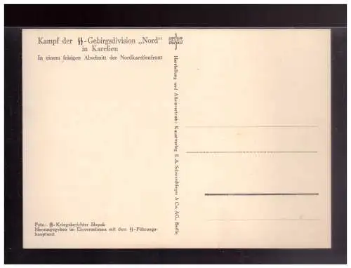 [Propagandapostkarte] Dt- Reich (023064) Propaganda Kampf der SS Gebirgsdivision Nord in Karelien, In einem Felsigen Abschnitt, ungebraucht. 