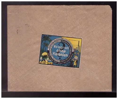 [Propagandapostkarte] Dt- Reich (023075) Propaganda Vorgedruckter BriefErnst Witte Solingen, RS Vignette Wie lange noch ohne Kolonien, gelaufe. 