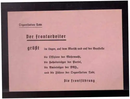 Dt- Reich (023126) Propaganda Flugblatt Organisation Todt, Der Frontarbeiter, Die Frontführung (Postkartengröße)