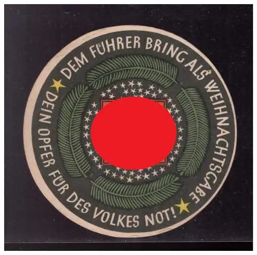 Dt- Reich (023207) Propaganda WHW Türblatt Karton rund ca. 10 cm Dem Führers bring als Weihnachtsgabe, dein Opfer