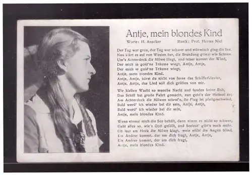 [Propagandapostkarte] Dt- Reich (023403) Propaganda Liederkarte Antje, mein blondes Kind, ungebraucht. 