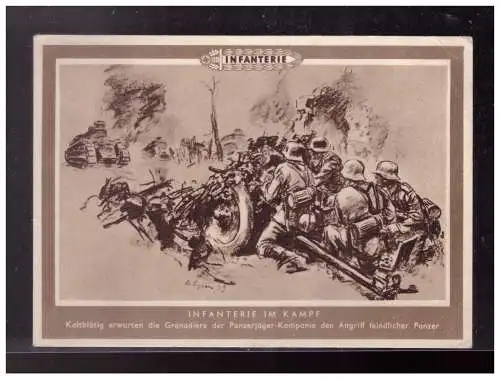 [Propagandapostkarte] Dt- Reich (023438) Propaganda Postkarte Infanterie, Infanterie im Kampf, Grenadiere der Panzer- Jäger, ungebraucht. 