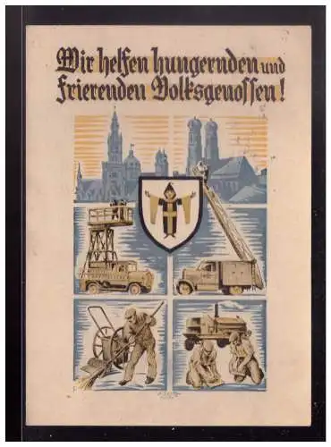 [Propagandapostkarte] Dt- Reich (023439) Propaganda Postkarte WHW 1935/ 36 Wir Helfen Hungernden und frierenden Volksgenossen, gelaufen. 