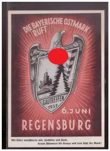 [Propagandapostkarte] Dt- Reich (W00266) Propaganda Die Bayrische Ostmark ruft, Regensburg 6.Juni, Gautreffen 1937, ungebraucht. 