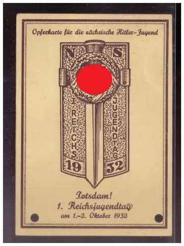 [Propagandapostkarte] Dt- Reich (W00272) Propagandakarte Opferkarte der sächsischen Hitler-Jugend Potsdam 1.Reichsjugendtag 1932, Aktengelocht. 