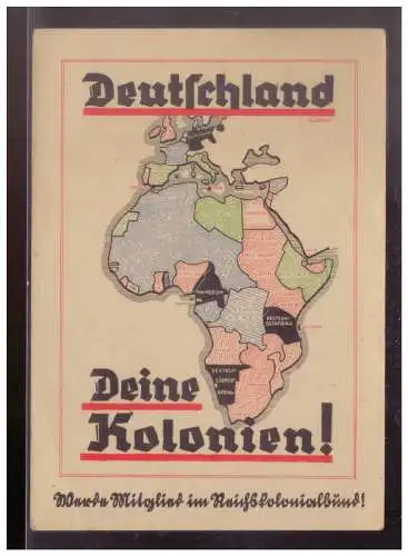 [Propagandapostkarte] DT- Reich (W00280) Propagandakarte Deutschland, Deine Kolonien, Werde Mitglied im Reichskolonialbund, ungebraucht. 
