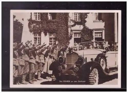 [Propagandapostkarte] Dt- Reich (023599) Propaganda Postkarte Der Führer an der Ostfront, Hoffmannkarte, gelaufen Hennigkarte. 