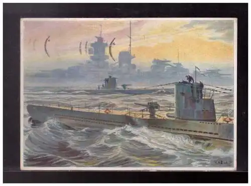 [Propagandapostkarte] Dt- Reich (023627) Propaganda Auslaufende U-Boote, Wehrmachts- Postkarten Serie 3, gelaufen Duisburg 1941. 