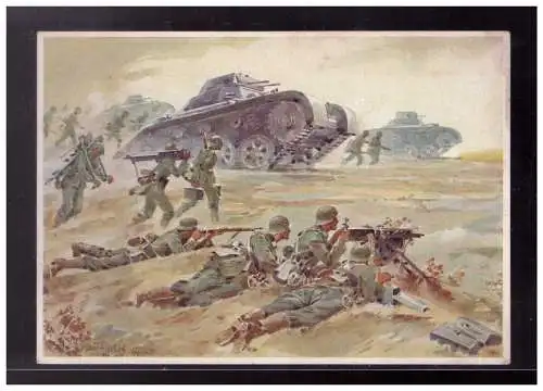 [Propagandapostkarte] Dt- Reich (023633) Propaganda Vorgehende Infanterie von Panzern unterst., Wehrmachts- Postkarten Serie 1, beschriftet. 