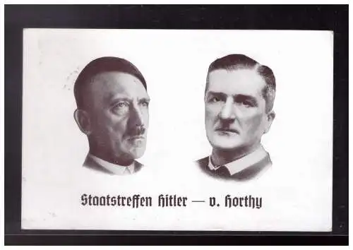 [Propagandapostkarte] Dt- Reich (023824) Propagandakarte Staatstreffen Hitler - v. Horthymit diversen SST Nürnberg, ,Berlin. 
