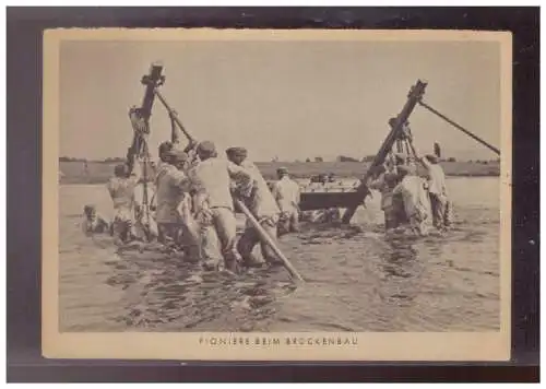 [Propagandapostkarte] Dt- Reich (024523) Propagandakarte Pioniere beim Brückenbau, entnommen aus der Wehrmacht/ Zeitung, ungebraucht. 