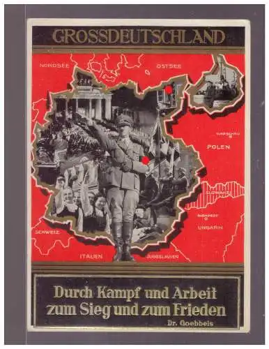 [Propagandapostkarte] DT- Reich (W00299) Propagandakarte Großdeutschland mit überklebten Hitlerspruch mit Göbbelsspruch,blanco gest. selten. 
