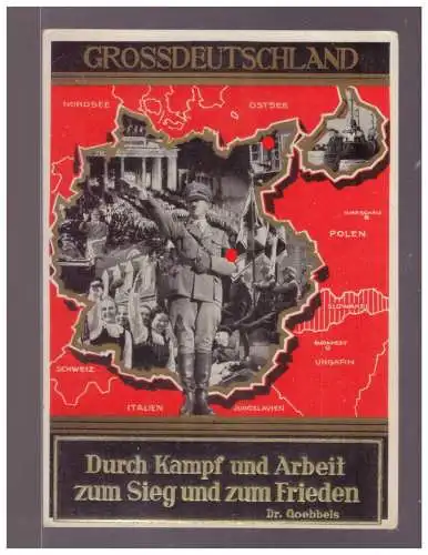 [Propagandapostkarte] DT- Reich (W00299) Propagandakarte Großdeutschland mit überklebten Hessspruch mit Göbbelsspruch,blanco gest. 