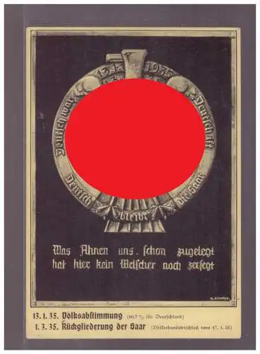 [Propagandapostkarte] DT- Reich (W00301) Propagandakarte Symbolische Darstellung der Verbundenheit Saar mit Reich, gel. Saarbrücken 9.10.1938. 