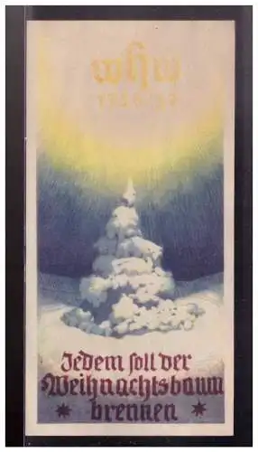 Dt- Reich (024647) Propaganda WHW Türblatt, Jedem soll der Weihnachtsbaum brennen, 1936/ 1937