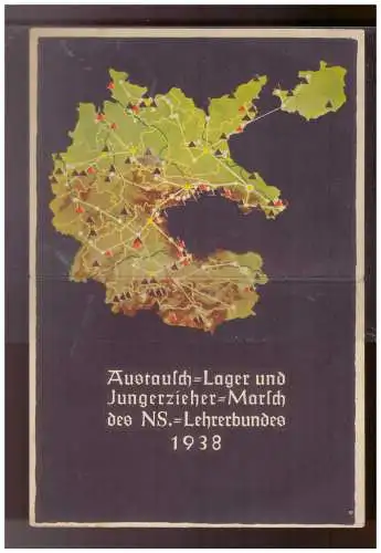 [Propagandapostkarte] Dt- Reich (024661) Propagandaklappkarte Austausch- Lager und Jungerzieher- Marsch des NS.- Lehrerbundes gel. mit SST. 