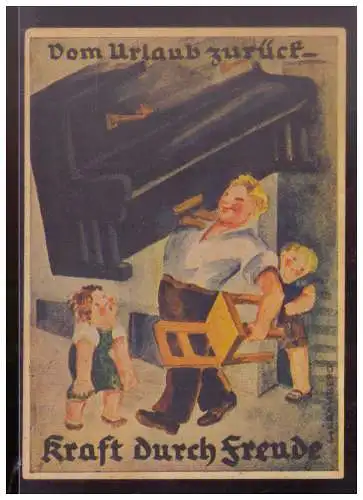 [Propagandapostkarte] Dt- Reich (024725) Propaganda Vom Urlaub zurück, NS- Gemeinschaft KDF gelaufen mit Bahnpoststempel München- Stuttgart. 