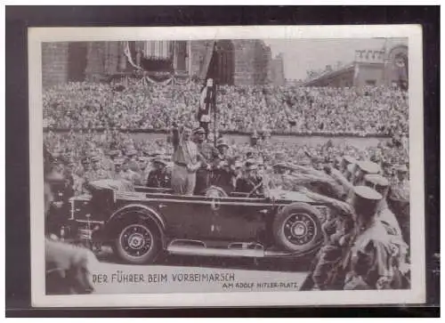[Propagandapostkarte] Dt- Reich (024746) Propaganda Reichsparteitag Nürnberg Der Führer beim vorbeimarsch, am Adolf Hitler-Platz, ungebraucht. 