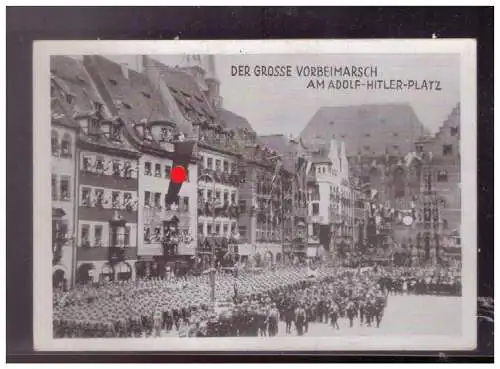 [Propagandapostkarte] Dt- Reich (024748) Propaganda Reichsparteitag Nürnberg der große Vorbeimarsch am Adolf Hitler Platz, ungebraucht. 