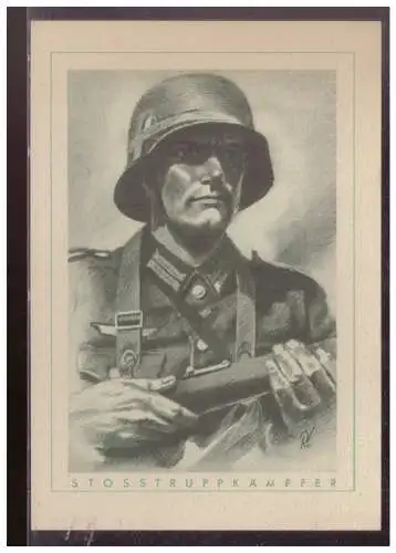 [Propagandapostkarte] Dt- Reich (024802) Propagandakarte Der Deutsche Soldat, Stoßtruppkämpfer, ungebraucht. 