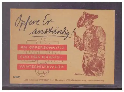 DT- Reich (024833) Propaganda Winterhilfswerk (WHW) Opfere Er anständig Soziale Parole am Opfersonntag, extrem selten!