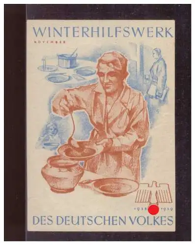 Dt- Reich (024873) Propaganda WHW Türblatt Des Deutschen Volkes, Winterhilfswerk, November 1938/ 1939