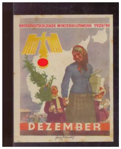 Dt- Reich (024892) Propaganda WHW Türblatt Des Deutschen Volkes, Winterhilfswerk, Dezember 1939/ 1940