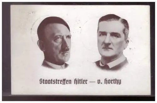 [Propagandapostkarte] Dt- Reich (024904) Propagandakarte Staatstreffen Hitler - v. Horthy mit diversen SST Nürnberg, Berlin, Kiel. 