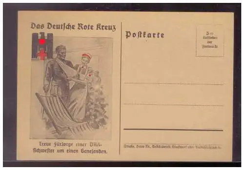 [Propagandapostkarte] Dt- Reich (024914) Propagandakarte Das Deutsche Rote Kreuz, Treue Fürsorge einer DRK Schwester um einen Genesenden, unge. 