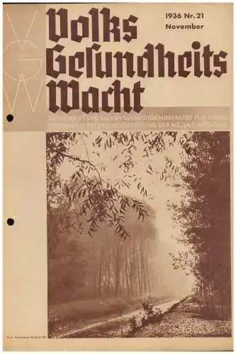 Dt- Reich (008121) Zeitschrift Volks- Gesundheits- Wacht, 1936 NR 21 November, Herausgeber Sachverständigenrat NSDAP