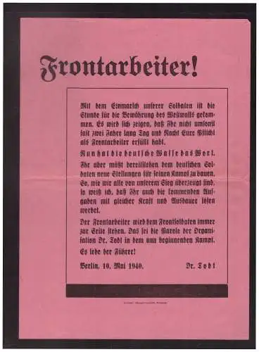 Dt- Reich (023127) Propaganda Flugblatt Organisation Todt, Frontarbeiter Herausgeber Dr. Todt, Berlin 10.5.1940