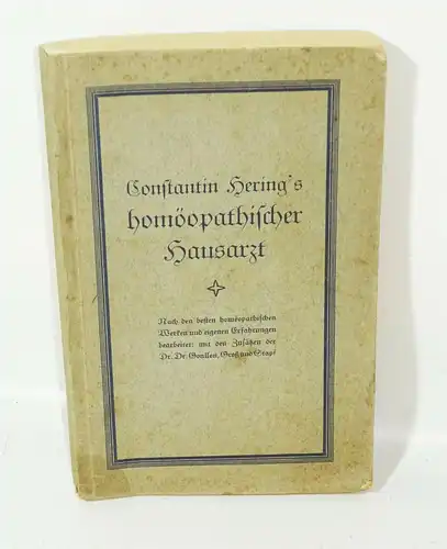 Constantin Hering homöopathischer Hausarzt Homöopathie 1928 Medizin 