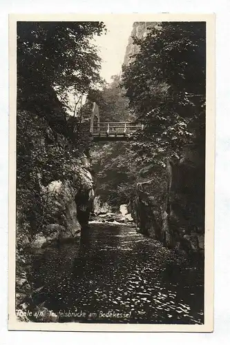 Ak Thale a/H. Teufelsbrücke am Bodekessel