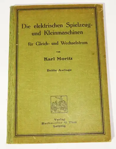 Die elektrischen Spielzeug und Kleinmaschinen Gleichstrom Wechselstrom 1919