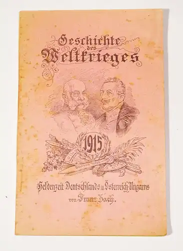 Geschichte des Weltkrieges Deutschland Österreich 1915 Franz Zach