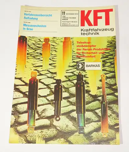 KFT Kraftfahrzeugtechnik Zeitschrift 11   1974 Messe Brno Barkas Teleskopstoßdäm