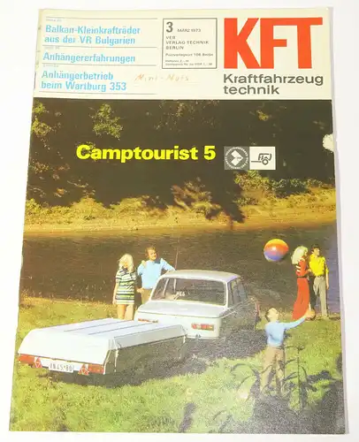 KFT Kraftfahrzeugtechnik Zeitschrift 3  1973 Camptourist 5 Anhängerbetrieb Wartb