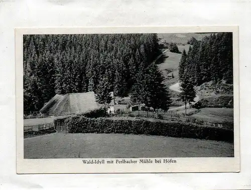 Ak Wald Idyll mit Perlbacher Mühle bei Höfen