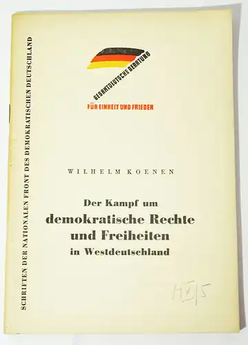 Der Kampf im demokratische Rechte und Freiheiten in Westdeutschlag 1951 !