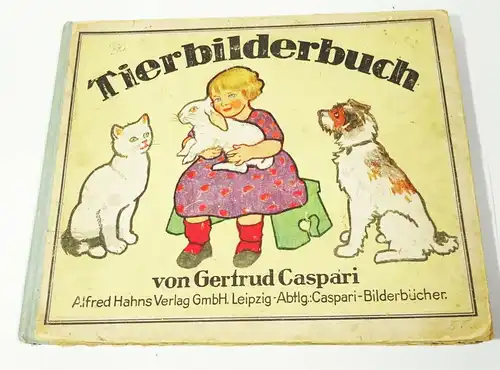 Tierbilderbuch von Gertrud Caspari Alfred Hahns Verlag Leipzig vor 1945 (B3