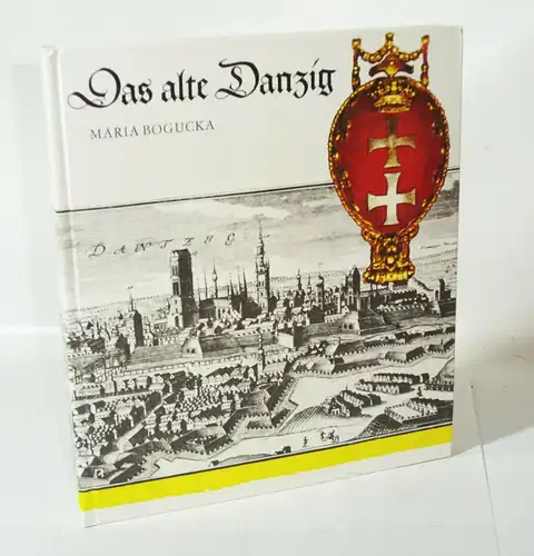 Maria Bogucka Das alte Danzig 1980 EA Gedansk polska (B7