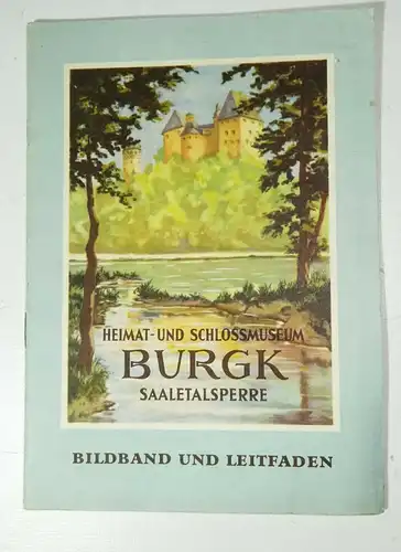 Heimat-und Schlossmuseum Burgk Saaletalsperre1960 Heft 1  (H4
