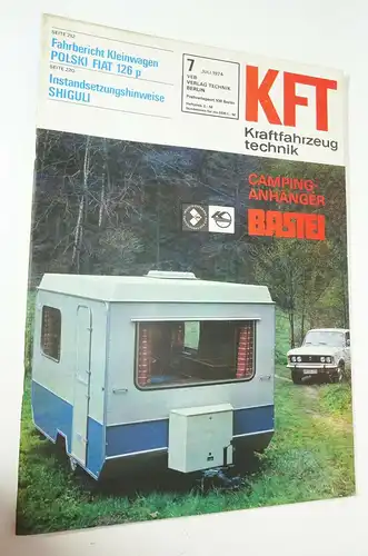 KFT Kraftfahrzeugtechnik Zeitschrift 7 Juli 1974 Camping Anhänger Bastei Polski