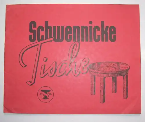 Katalog A.G. Schwennicke Finsterwalde Tischfabrik Tische um 1935 Design !
