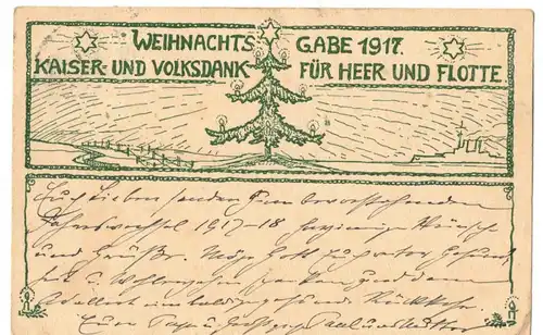 Ak Weihnachtsgabe 1917 Kaiser & Volksdank Heer Flotte 1 Wk Künstler 