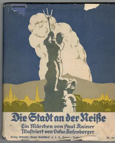 Die Stadt an der Neiße ein Märchen von Paul Rainer Oskar Rosenberger 1930er (B2